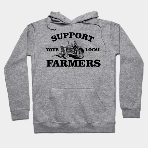 support your local farmers Hoodie by bisho2412